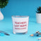 Teacher's Meltdown Candle