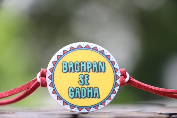 Bachpan se Gadha Rakhi